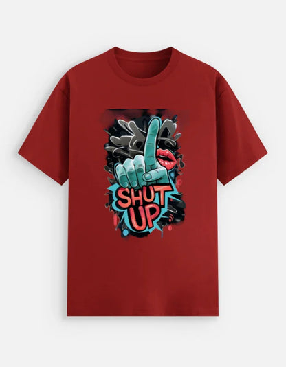 SHUT UP Unisex Stretch T-shirt - ADRO CLOTHING AND ACCESSORIES