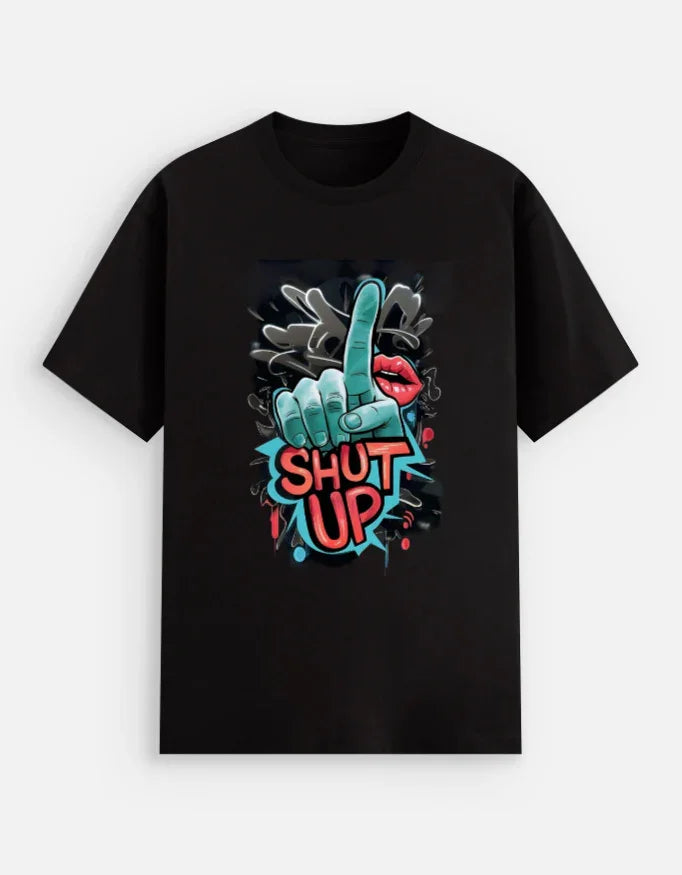 SHUT UP Unisex Stretch T-shirt - ADRO CLOTHING AND ACCESSORIES