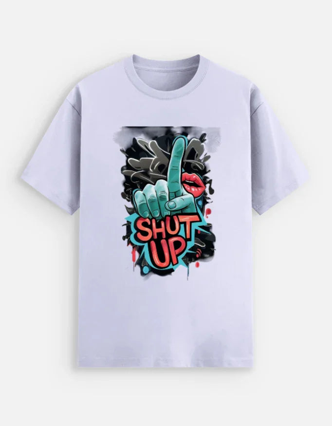 SHUT UP Unisex Stretch T-shirt - ADRO CLOTHING AND ACCESSORIES