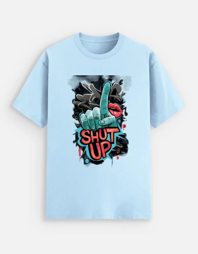 SHUT UP Unisex Stretch T-shirt - ADRO CLOTHING AND ACCESSORIES